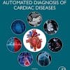 Image Processing for Automated Diagnosis of Cardiac Diseases (PDF)