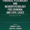 Forensic Psychology and Neuropsychology for Criminal and Civil Cases, 2nd Edition (PDF)