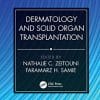 Dermatology and Solid Organ Transplantation (Series in Dermatological Treatment) (PDF)