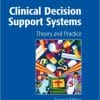 Clinical Decision Support Systems: Theory and Practice / Edition 2 (PDF)