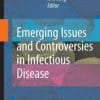 Emerging Issues and Controversies in Infectious Disease (PDF)
