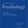 Handbook of Psychology, Volume 8: Clinical Pschychology, 2nd Edition