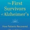 The First Survivors of Alzheimer’s (EPUB)