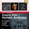 Weir & Abrahams’ Imaging Atlas of Human Anatomy, 6th Edition (True PDF – Complete ToC & Index – Publisher Quality)
