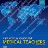 A Practical Guide for Medical Teachers, 6th Edition (PDF)