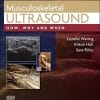 Musculoskeletal Ultrasound: How, Why and When (PDF)