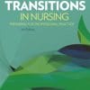 Transitions in Nursing: Preparing for Professional Practice, 4th Edition