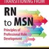 Transitioning from RN to MSN: Principles of Professional Role Development