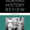 Nursing History Review, Volume 29: Official Journal of the American Association for the History of Nursing (Nursing History Review, 29) (PDF)