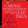 Fast Facts Workbook for Cardiac Dysrhythmias and 12-Lead EKGs