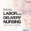 Labor and Delivery Nursing, Second Edition: A Guide to Evidence-Based Practice (PDF)