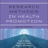 Research Methods in Health Promotion, 2nd Edition
