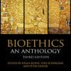 Bioethics: An Anthology, 3rd Edition