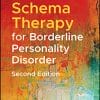 Schema Therapy for Borderline Personality Disorder, 2nd Edition (PDF)