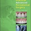Practical Advanced Periodontal Surgery, 2nd Edition (Original PDF + Videos)