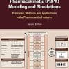 Physiologically-Based Pharmacokinetic (PBPK) Modeling and Simulations: Principles, Methods, and Applications in the Pharmaceutical Industry, 2nd Edition (PDF)