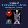 Handbook of Radiopharmaceuticals: Methodology and Applications (PDF)
