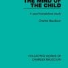 The Mind of the Child: A Psychoanalytical Study