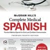 McGraw Hill’s Complete Medical Spanish, Premium Fourth Edition (PDF)