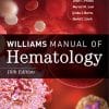 Williams Manual of Hematology, Tenth Edition (PDF)