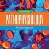 Pathophysiology: A Practical Approach, 2nd Edition (PDF)