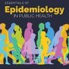Essentials of Epidemiology in Public Health, 4th Edition