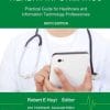 Health Informatics: Practical Guide for Healthcare and Information Technology Professionals (Sixth Edition) (EPUB)