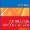 Contraindications in Physical Rehabilitation: Doing No Harm (PDF)