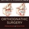 Orthognathic Surgery – 2 Volume Set: Principles and Practice (PDF)