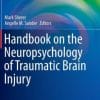 Handbook on the Neuropsychology of Traumatic Brain Injury