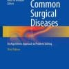 Common Surgical Diseases: An Algorithmic Approach to Problem Solving, 3rd Edition