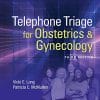 Telephone Triage for Obstetrics & Gynecology, 3rd Edition (Epub)