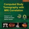 Computed Body Tomography with MRI Correlation, 5th Edition (PDF)