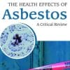 The Health Effects of Asbestos: An Evidence-based Approach