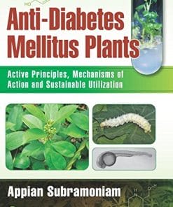 Anti-Diabetes Mellitus Plants: Active Principles, Mechanisms of Action and Sustainable Utilization (PDF)