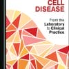 Sickle Cell Disease: From the Laboratory to Clinical Practice (PDF)