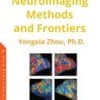 Functional MRI Methods and Frontiers (PDF)