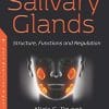 Salivary Glands: Structure, Functions and Regulation (PDF)