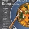 Anti-Inflammatory Eating Made Easy: 75 Recipes and Nutrition Plan (EPUB)