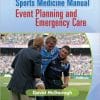 FIMS Sports Medicine Manual: Event Planning and Emergency Care