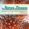 The Nature of Disease: Pathology for the Health Professions, 2nd Edition (EPUB)