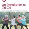 An Introduction to Tai Chi: A gentle exercise program for mental and physical well-being (PDF)
