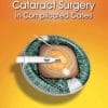 Cataract Surgery in Complicated Cases (PDF)