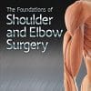 The Foundations of Shoulder and Elbow Surgery (PDF)