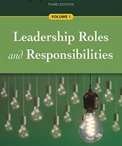 Managing Healthcare Ethically, Third Edition, Volume 1: Leadership Roles and Responsibilities (PDF)