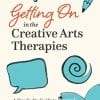 Getting On in the Creative Arts Therapies (PDF)