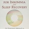 Yoga Therapy for Insomnia and Sleep Recovery (PDF)