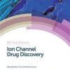 Ion Channel Drug Discovery: RSC