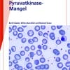 Fast Facts: Pyruvatkinase-Mangel (German Edition) (PDF)