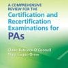 A Comprehensive Review for the Certification and Recertification Examinations for PAs, 7th Edition 2022 EPUB + Converted PDF